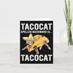 Tacocat rückwärts geschrieben ist.. Tacocat für Ta Karte