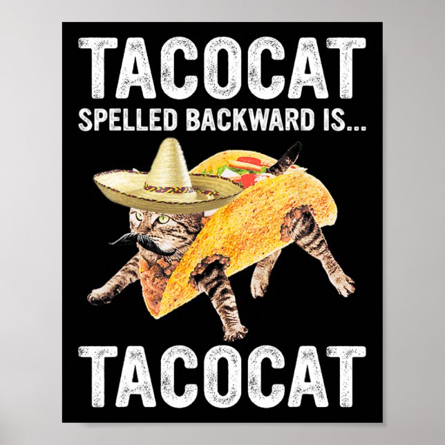 Tacocat rückwärts geschrieben ist.. Tacocat für Ta Poster (Vorne)