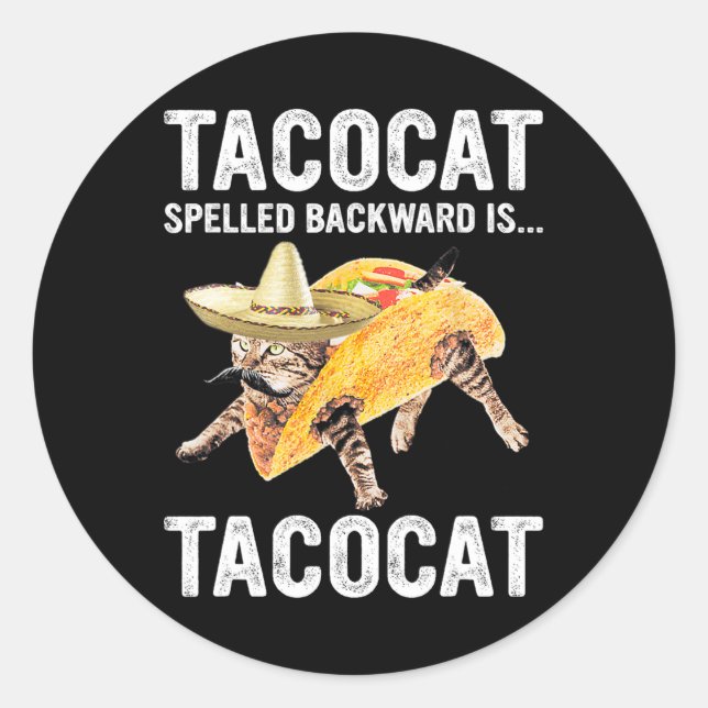Tacocat rückwärts geschrieben ist.. Tacocat für Ta Runder Aufkleber (Vorderseite)
