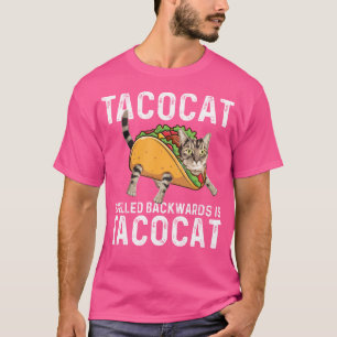 Tacocat Rückwärts Geschrieben Ist Tacocat Taco Lie T-Shirt