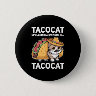 Tacocat rückwärts geschrieben sind Tacocat und Tac Button