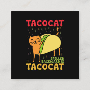Tacocat Rückwärts geschrieben Tacos Katzen Cinco D Quadratische Visitenkarte