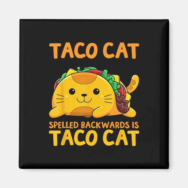 Tacocat-Shirt rückwärts geschrieben Taco Cat Cinco Magnet (Vorne)