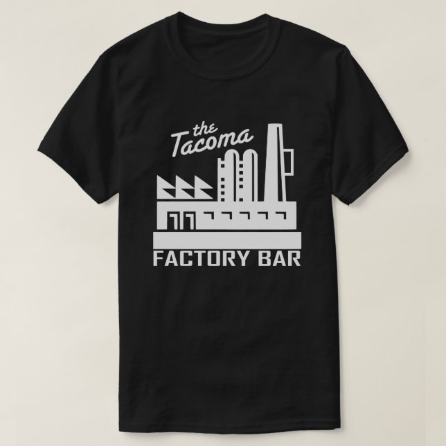 Tacoma-Fabrik-Bar-T - Shirt-Dunkelheit T-Shirt (Design vorne)