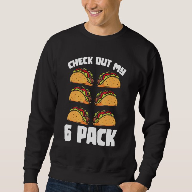 Tacos Abs Workout Taco Sweatshirt (Vorderseite)