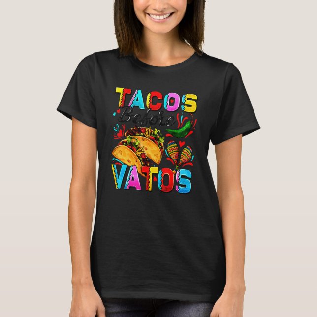 Tacos Before Vatos Happy Valentine's Day T-Shirt (Vorderseite)