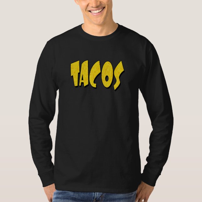 Tacos  Corn Shell Letters T-Shirt (Vorderseite)