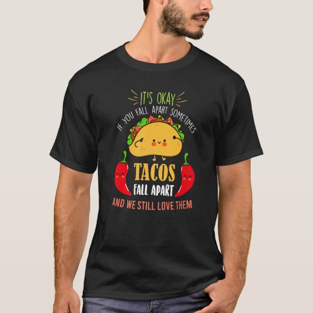 Tacos fallen weg und wir Liebe sie immer noch mexi T-Shirt (Vorderseite)