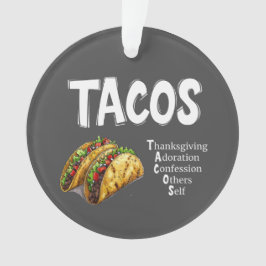 TACOS Gebet Akronylic Ornament