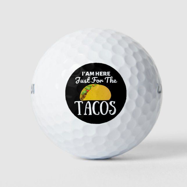 TACOS Ich bin hier nur für die Tacos Golfball (Vorderseite)