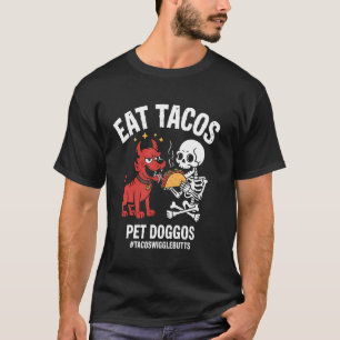 Tacos Liebhaber-Geschenk Iss Tacos Pet Hunde Lusti T-Shirt