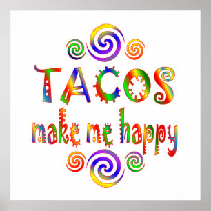 Tacos machen mich glücklich poster