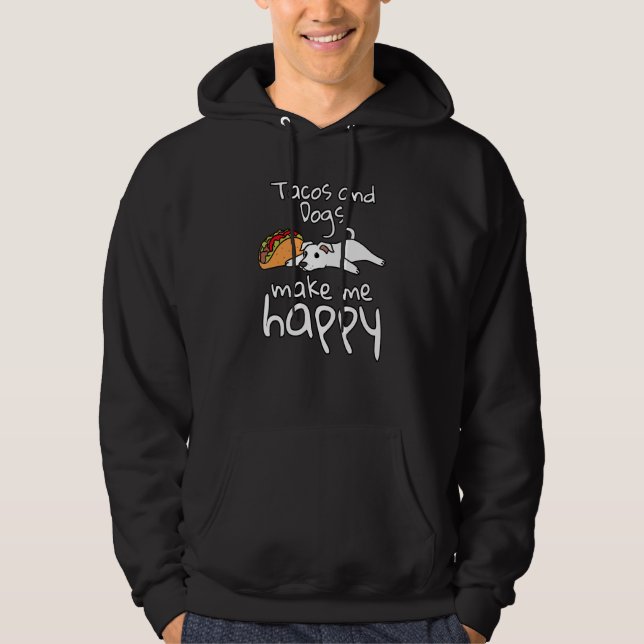 Tacos Make Me Happy White Dog Hoodie (Vorderseite)