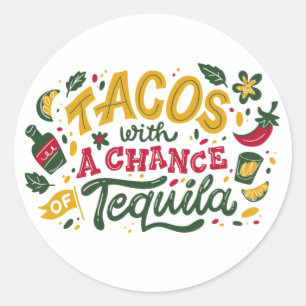 Tacos mit Tequila-Chance Runder Aufkleber