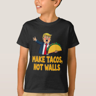 Tacos Not Walls Funny Trump Taco Dienstag T-Shirt