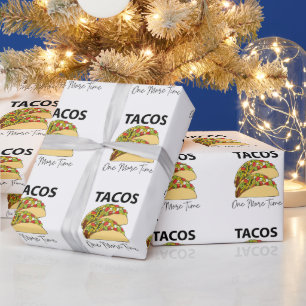 Tacos One More Time Mexikanisches Essen Taco Geschenkpapier