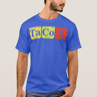Tacos Periodic Table Mexican Food Science Nerds T-Shirt