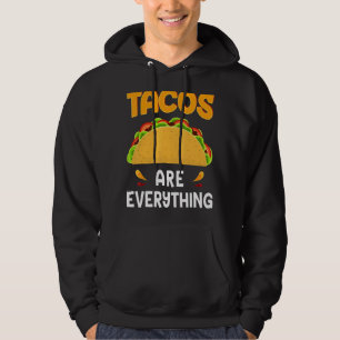Tacos sind alles Taco Hoodie
