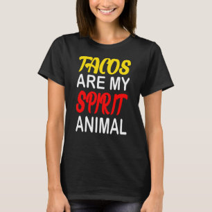 Tacos sind mein Geist Animal Mexico Food Cinco de T-Shirt