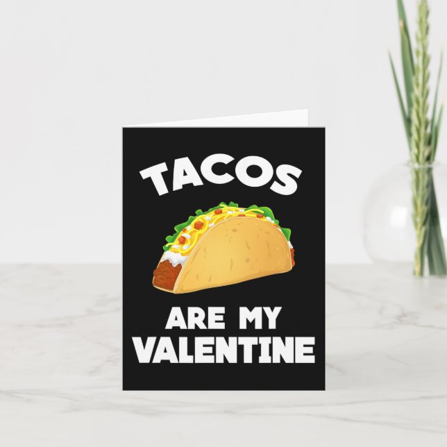 Tacos sind mein Valentinstag Karte (Vorderseite)