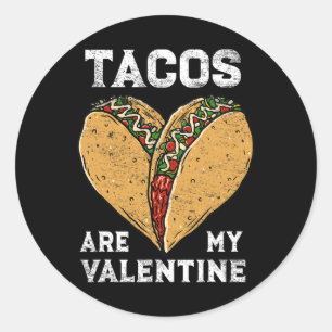 Tacos sind meine Valentine Taco Lover HerzValentin Runder Aufkleber
