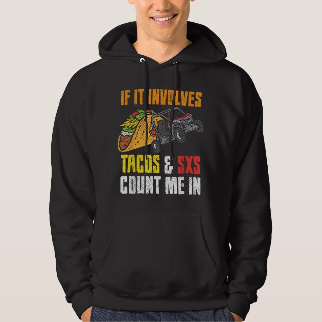 Tacos & SxS Vierrad-Vierradantrieb UTV ATV Hoodie (Vorderseite)