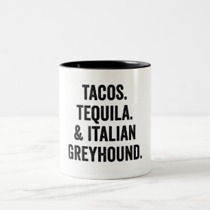 Tacos Tequila und Italienischer Windhund Zweifarbige Tasse