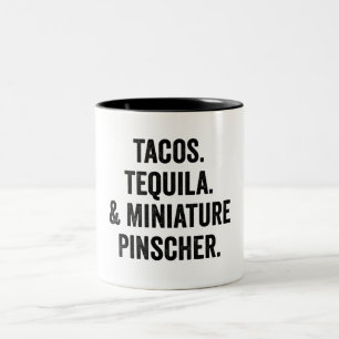 Tacos Tequila und Miniature Pinscher Zweifarbige Tasse