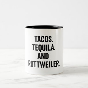 Tacos Tequila und Rottweiler Zweifarbige Tasse