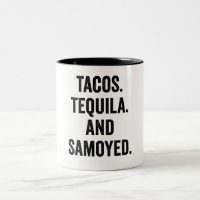Tacos Tequila und Samoyed
