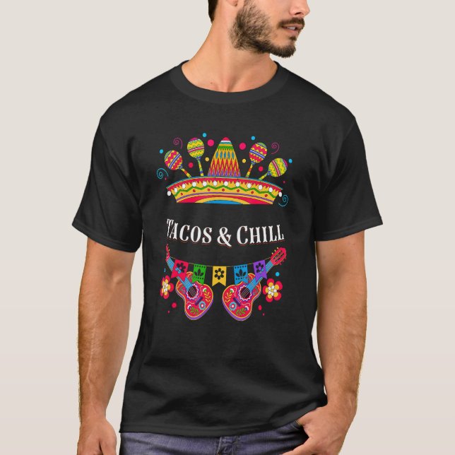 Tacos und Chill Mexikos Spaß Mexico Cinco De May T-Shirt (Vorderseite)