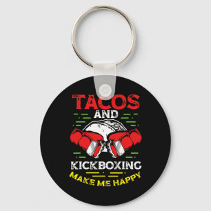 Tacos und Kickboxen machen mich glücklich Mma Kick Schlüsselanhänger