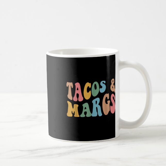 Tacos und Margs Funny Cinco de Mayo Mexican Fiesta Kaffeetasse (Rechts)
