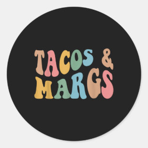 Tacos und Margs Funny Cinco de Mayo Mexican Fiesta Runder Aufkleber