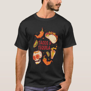 Tacos und Tequila das Zitat mexikanisches Essen un T-Shirt