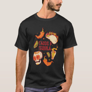 Tacos und Tequila das Zitat mexikanisches Essen un T-Shirt