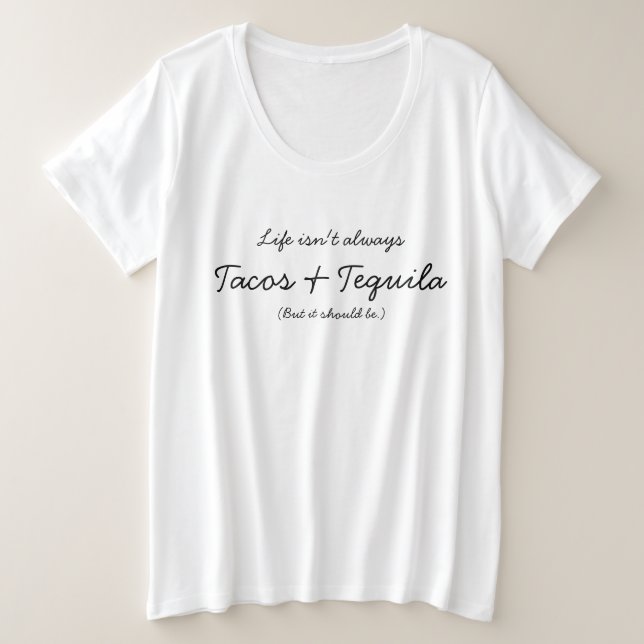 Tacos und Tequila Große Größe T-Shirt (Design vorne)