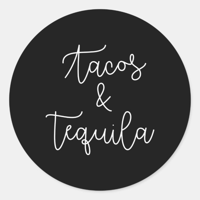 Tacos und Tequila - Mexikanisches Trinken Runder Aufkleber (Vorderseite)