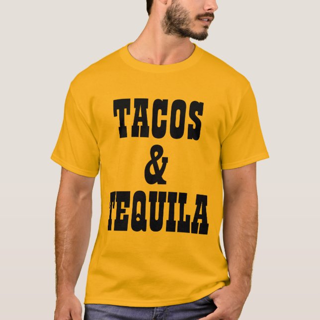 Tacos und Tequila T-Shirt (Vorderseite)