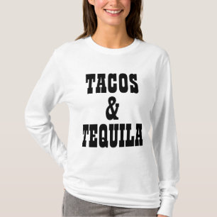 Tacos und Tequila T-Shirt