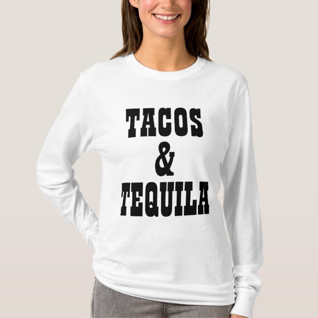 Tacos und Tequila T-Shirt (Vorderseite)