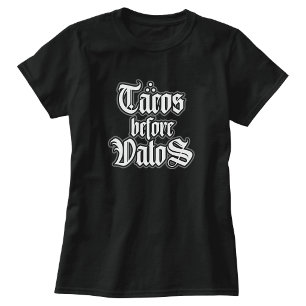 Tacos vor Vatos Lustiges T-Shirt
