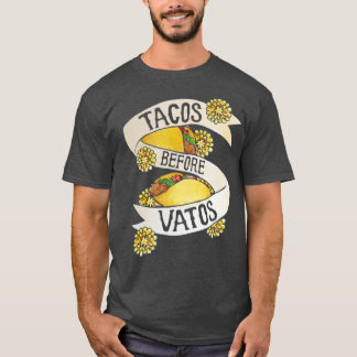 Tacos vor Vatos T-Shirt