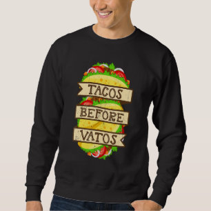 Tacos vor Vatos Valentinstag Taco Sweatshirt