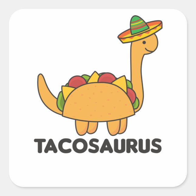 Tacosaurus Cinco De Mayo Dinosaur Funny Dino Quadratischer Aufkleber (Vorderseite)