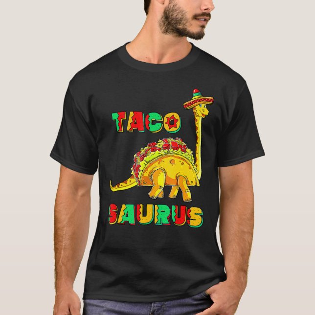 Tacosaurus Cinco De Mayo Taco Dinosaurier 1 T-Shirt (Vorderseite)