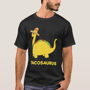 Tacosaurus Fun T-Shirt