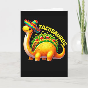 Tacosaurus Taco Dinosaur Dino Cinco de Mayo Mexica Karte