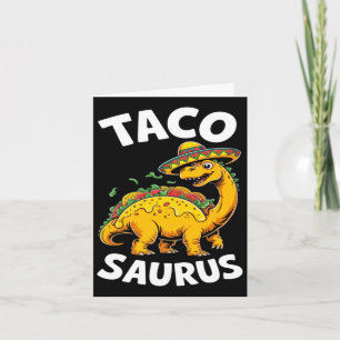 Tacosaurus Taco Dinosaur Dino lustig Cinco de Mayo Karte