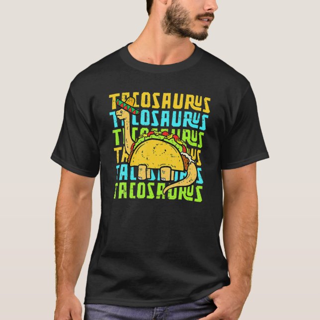 Tacosaurus Taco Dinosaur Funny Dino Cinco De Mayo T-Shirt (Vorderseite)